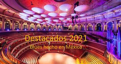 Destacados del Blues hecho en México 2021